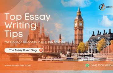 Top Essay Writing Tips for College Success in UK Universities